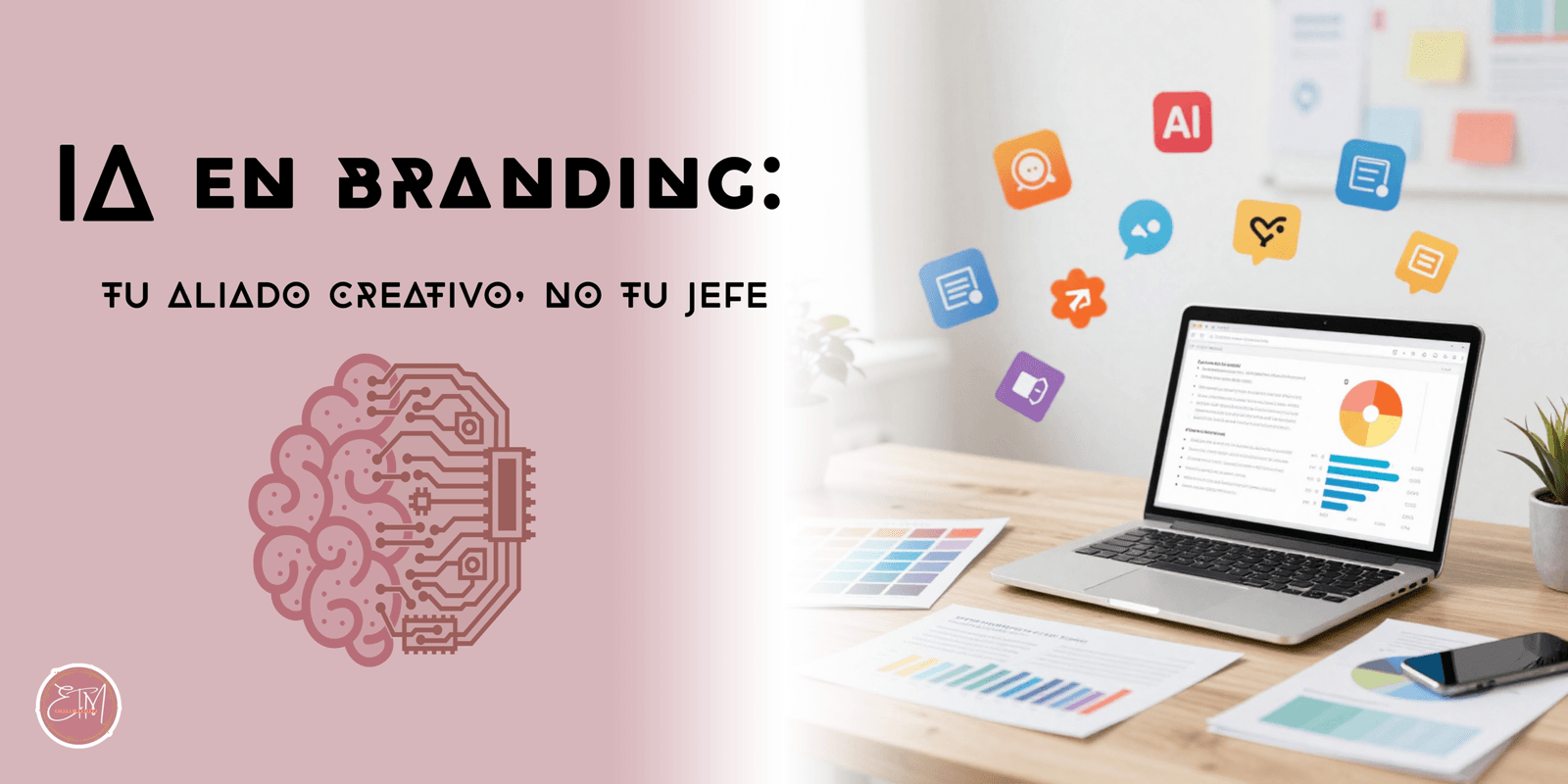 IA en branding tu aliado creativo, no tu jefe